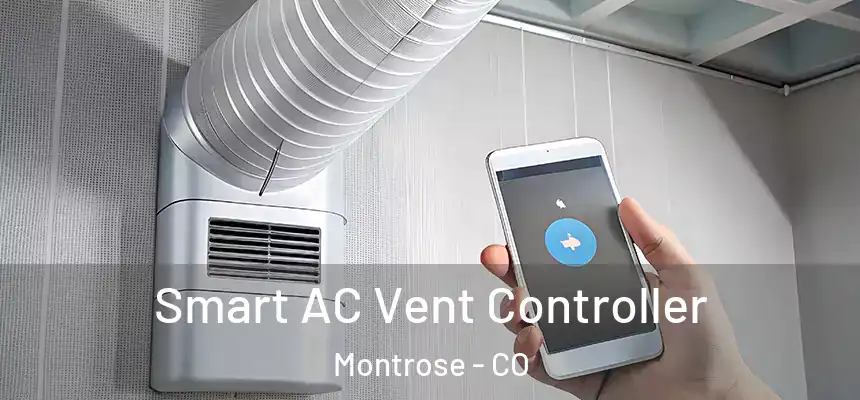  Smart AC Vent Controller Montrose - CO